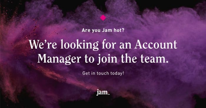 Jobs at Jam - PR Account Manager - | Jam